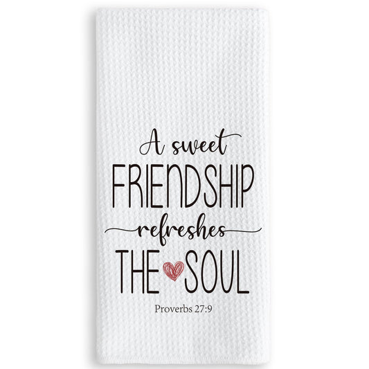 TNUW A Sweet Friendship Refreshes The Soul Kitchen Towels 16X24In, Gift for Friend Woman, Christian Gifts for Women Men, Hand Tea Towels for Kitchen Bathroom Decor