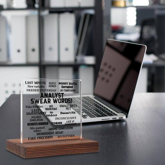 Funny Analyst Desk Sign for Data Analysts, Swear Words Acrylic Plaque for Office Decor, Humor Gift for Statistician, Leaving, Retirement, New Job Appreciation Gift Idea for Analyst SKT251